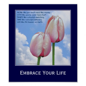 Embrace Life Pink Tulips Motivational Quote Print