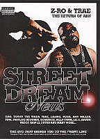 Street Dreams: Z-Ro and Trae (2008)