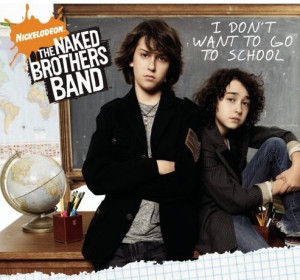 File:The Naked Brothers Band I Dont Want To Go To School.jpg