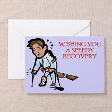Speedy Recovery Greeting Cards