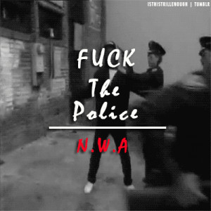 Fuck the police