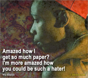 Haters Quotes Wiz Khalifa Wiz-khalifa-quotes-sayings-054