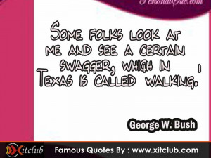 You Are Currently Browsing 15 Most Famous Quotes By George W. Bush