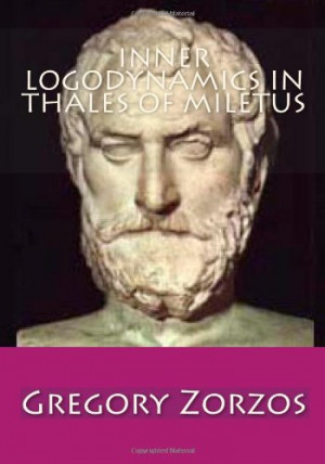 Inner Logodynamics in Thales of Miletus