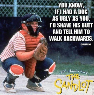 The Sandlot... I love this movie with a passion!