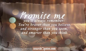 Smarter Than You Think Promise Being Strong Quotes