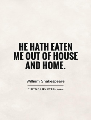 William Shakespeare Quotes Eating Quotes
