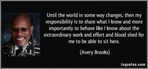 More Avery Brooks Quotes