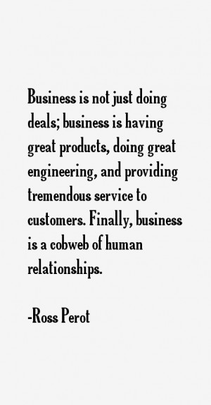 Business is not just doing deals; business is having great products ...