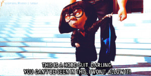566184_disney-quote-the-incredibles-edna_200s.gif