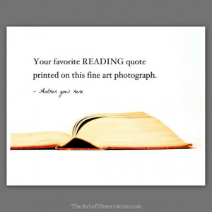 Custom Quote Art Print, Reading Books Photography