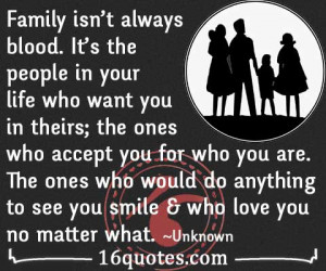 Family isn't always blood quote