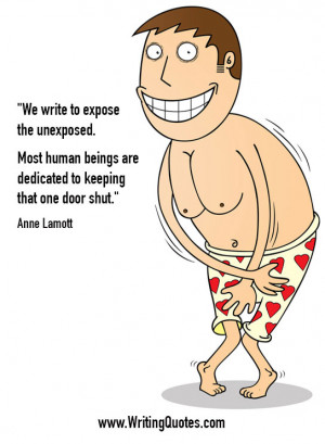 Home » Quotes About Writing » Anne Lamott Quotes - Expose Unexposed ...