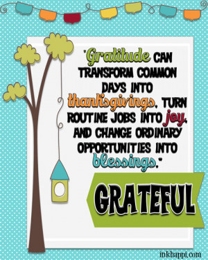 Gratitude quotes… Get an “Attitide of Gratitude”!