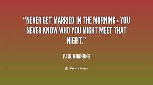 Getting Married Tomorrow Quotes