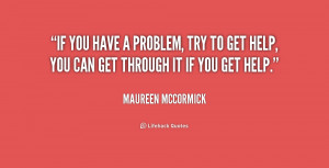 quote-Maureen-McCormick-if-you-have-a-problem-try-to-202496.png