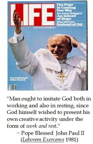 Pope John Paul II on Work #catholic #quotes