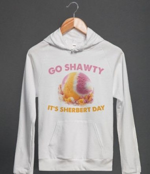 Go Shawty, it's Shuh-bert Day.