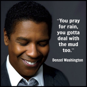 ... Washington - Movie Actor Quote - Film Actor Quote #denzelwashington