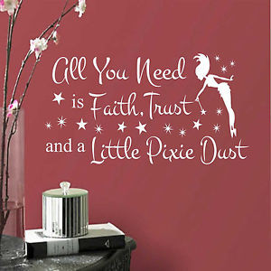 Vinyl-Wall-Lettering-Quote-Decal-All-you-Need-is-Faith-Trust-and-Pixie ...