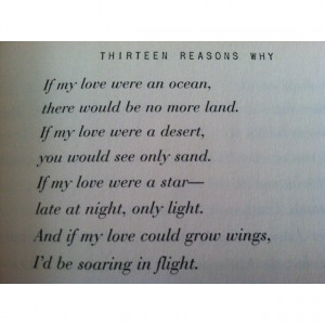 Love poem from the book Thirteen Reasons Why
