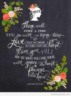 About Love and Grace-Mumford & Sons Quote