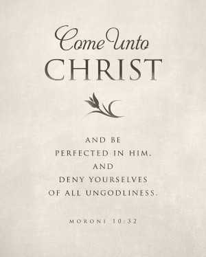 Come Unto Christ- Moroni 10:32- 2014 LDS Youth theme matte print
