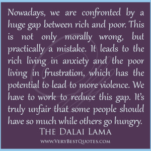 gap between rich and poor quotes, Dalai Lama Quotes
