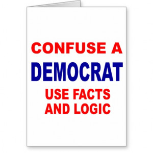 Anti Democrat Confuse A Liberal Funny Republican Cards