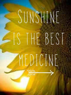 Sunshine the best medicine!