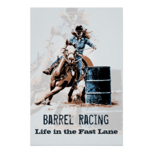 Barrel Racing Life The Fast Lane