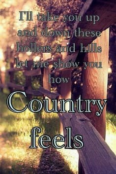 ... , Countrymusic, Country Songs, Country Feelings, Country Music Quotes