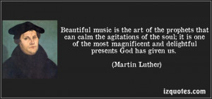 Beautiful Music Is The Art Of The Prophets That Can Calm The ...