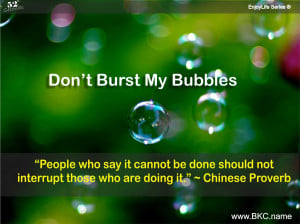 Don’t Burst My Bubble