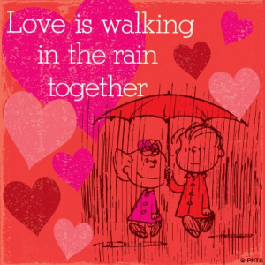 Love is walking in the rain together