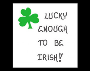 Magnet - Irish Heritage Quote, ethnic saying, luck, lucky, green ...