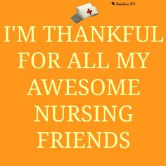 ... for awesome nursing friends nurse humor nursing humor nursing school