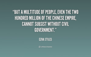 But a multitude of people, even the two hundred million of the Chinese ...