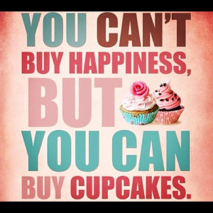 cupcakes, funny, happiness, life, quote, truth