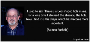 ... -for-a-long-time-i-stressed-the-absence-the-salman-rushdie-160138.jpg