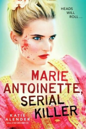 book cover of Marie Antoinette, Serial Killer