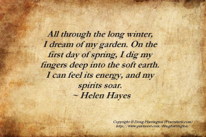 So true! ~ Helen Hayes gardening quote