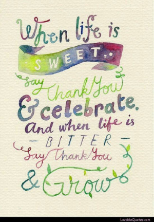 Say thank you, and grow!