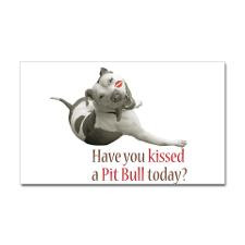 Have U Kissed a Pit Bull Toda Rectangle Sticker for