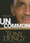 It's okay to wander.” ― Tony Dungy, Uncommon: Finding Your Path to ...