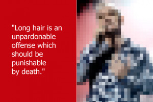 ... hair is an unpardonable offense which should be punishable by death