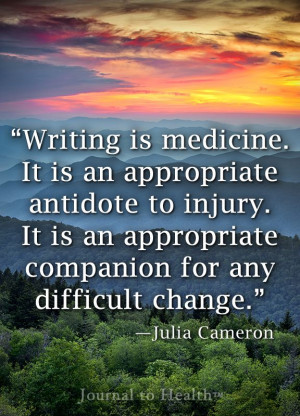 ... Quotes, Healing Power, Diary Journ Writing, Julia Cameron Quotes