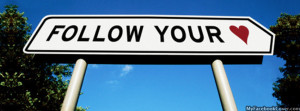 Follow Your Heart Facebook Cover