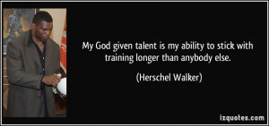 God Given Talent Quotes