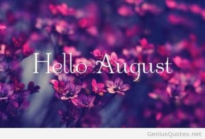 Nice hello august picture